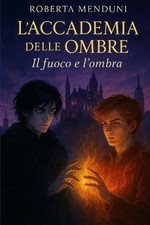 L'Accademia delle Ombre - Il