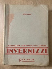 Catalogo generale Invernizzi 8a ediz. 1879-1940. Chirurgia, Ortopedia, Igiene