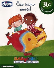 Ciao, siamo amici! Ediz. illustrata [Board book] Strada, Annalisa; Nuc