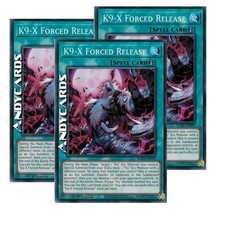 K9-X FORCED RELEASE 3x • (K9-X Rimozione Forzata) • Super R • JUSH EN039 • 1Ed