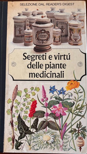 Segreti virtù delle - segreti, piante