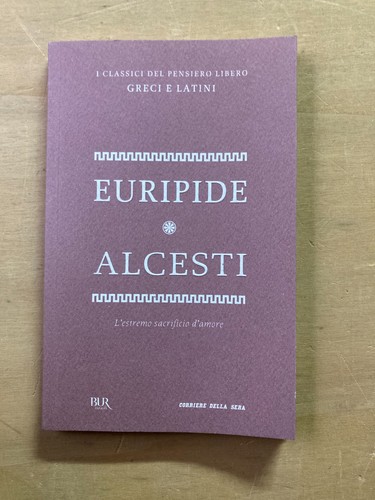 Euripide alcesti classici - alcesti,