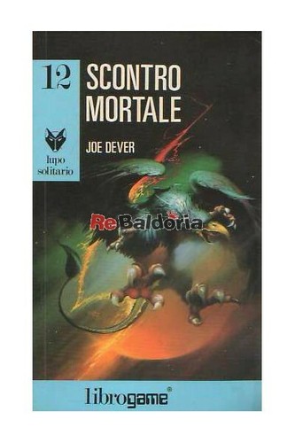 Scontro mortale librogame - mortale,