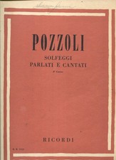POZZOLI-SOLFEGGI PARLATI E CANTATI 2° CORSO-1978 RICORDI MILANO