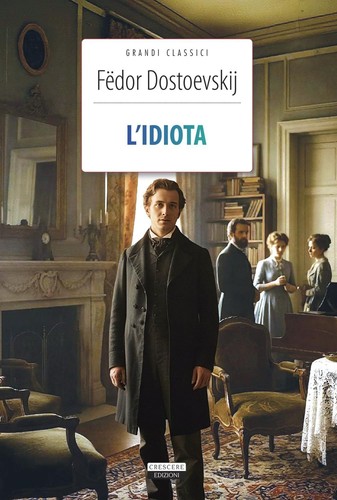 Idiota ediz integrale con - l'idiota., ediz.