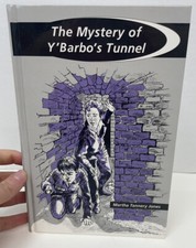 MYSTERY OF Y’BARBOS TUNNEL