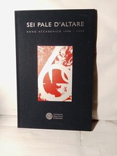 SEI PALE D' ALTARE ANNO