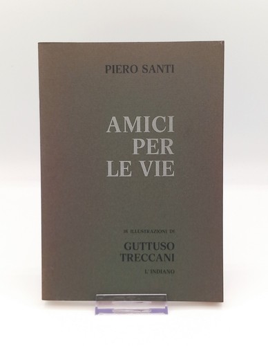 Libro piero santi - "amici, per