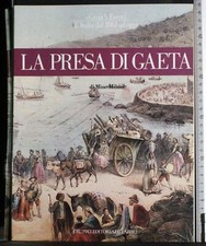 LA PRESA DI GAETA. MINO