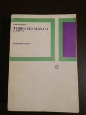 TEORIA DEI SEGNALI. ELEMENTI / PAOLO MANDARINI / LA GOLIARDICA EDITRICE 1976
