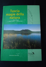 TUSCIA MAGIA DELLA NATURA   2006