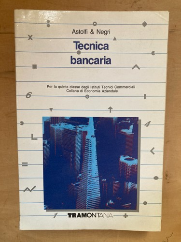 Tecnica bancaria astolfi - tecnica,