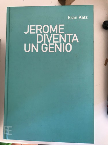 Katz jerome diventa - diventa, genio