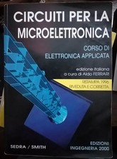 Sedra e Smith CIRCUITI PER LA MICROELETTRONICA ristampa riveduta 1996
