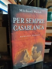 Per sempre Casablanca Michael