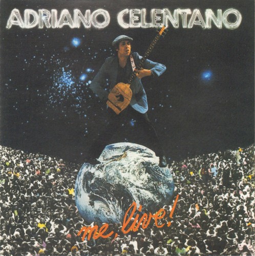 Adriano celentano live - adriano, me,
