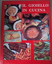 "Il Gioiello In Cucina. L'Arte