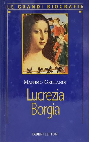 Lucrezia borgia massimo - -,