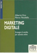 Marketing digitale. Strategia di vendita per aziende online