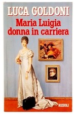 Luca goldoni maria luigia - luca,
