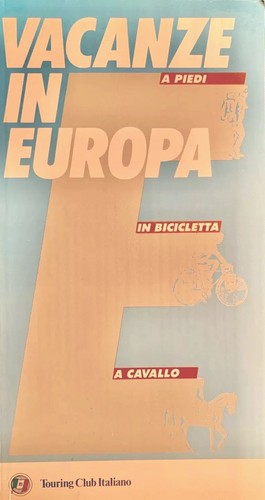 Vacanze europa a - 📚, piedi