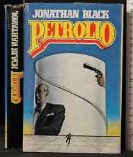 PETROLIO. JONATHAN BLACK. CLUB DEGLI EDITORI.