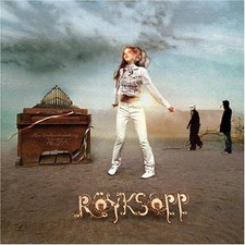 ROYKSOPP - Understanding - 2