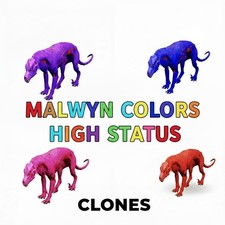 Malwyn High Status Clone Lost