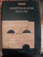 Acocella L'ARCHITETTURA DEL MATTONE FACCIA A VISTA ed. Laterconsult 1989