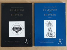 Spinelli - LE LEGIONI DI SHAYTAN vol I e II - Spinardi All'insegna di Ishtar