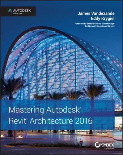 Mastering autodesk revit - mastering,