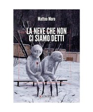 La neve che non ci siamo