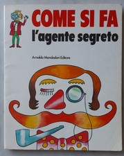 Mondadori COME SI FA L'AGENTE