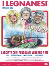 Dvd - Legnanesi (I) - Lasciate Che I Pendolari Vengano A Me (2 Dvd) 0 - Chi.te.m