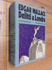 EDGAR WALLACE DELITTI A LONDRA OMNIBUS GIALLI MONDADORI +SPEDIZIONE SDSA INCLUSA