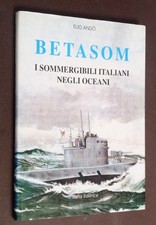 Betasom i sommergibili - ,,