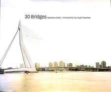 30 Bridges by Wells, Matthew