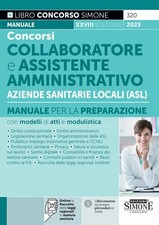 MANUALE CONCORSI COLLABORATORE E ASSISTENTE AMMINISTRATIVO ASL 9788891435309