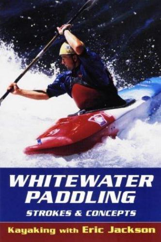 Whitewater paddling strokes - whitewater, &