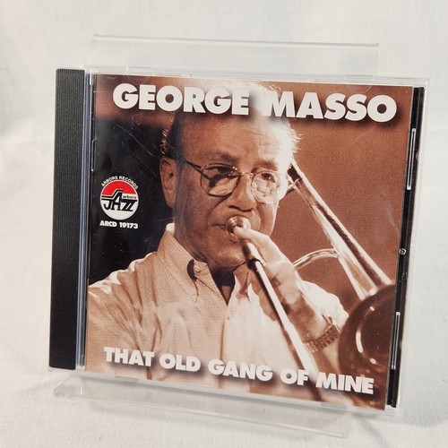 George masso that old gang - -,
