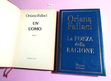 ORIANA FALLACI-UN UOMO + LA FORZA DELLA RAGIONE (2 LIBRI)-ED. EUROCLUB / RIZZOLI