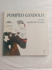 Pompeo Gandolfi E Il Sui Mondo Dei Burattini Bagnoli 2006 A7