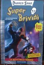 La setta delle tenebre Super brividi 41 libro ragazzi horror piccoli Darren Shan