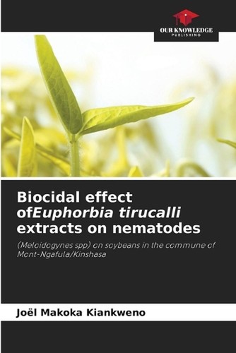 Biocidal effect ofeuphorbia - biocidal,