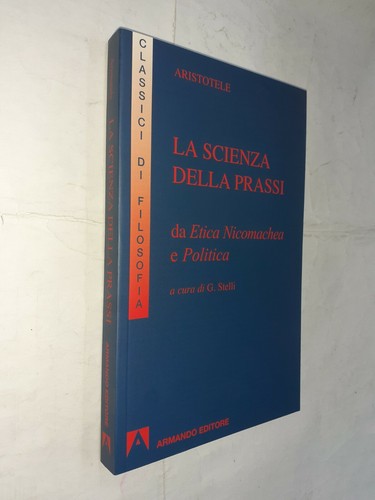 Scienza della prassi etica - la,