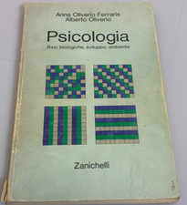 Psicologia basi biologiche Sviluppo Ambiente. Zanichelli
