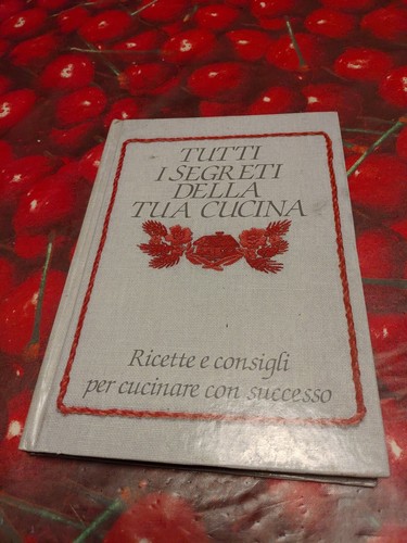 Tutti segreti della - tutti, tua
