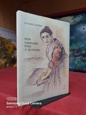 Luciano Cottini - NON SAPPIAMO FINO A QUANDO -  Brescia 2012 