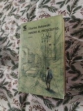 Panino al prosciutto Charles Bukowski,  Edizione Del 2006