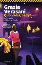 Quo vadis, baby? Le indagini